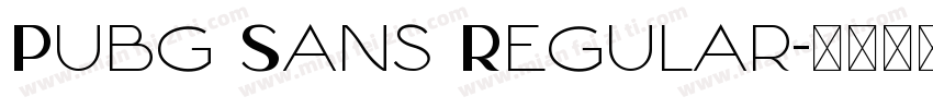 Pubg Sans Regular字体转换
